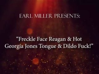 Freckle Face Reagan & fantastic Georgia Jones Tongue & Dildo Fuck&excl;